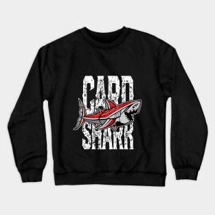 Card Shark - White Crewneck Sweatshirt